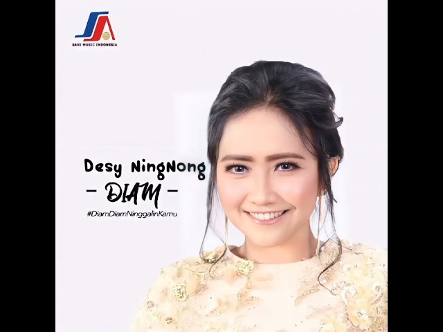 Desy NingNong - Diam (Audio) class=