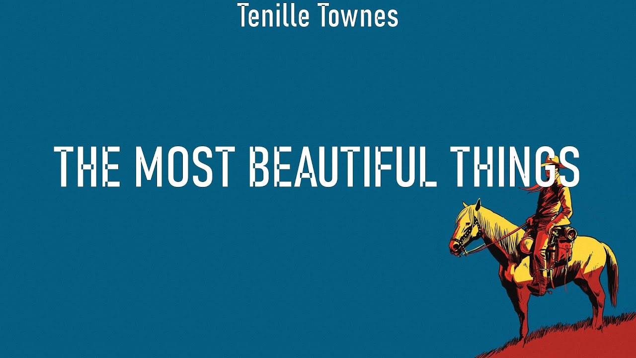 Tenille Townes The Most Beautiful Things Lyrics Restless Road tenille-townes-the-most-beautiful-things-lyrics-restless-road