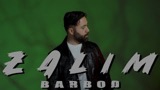 Barbod Hozouri - Zalim 2023 (Official Video)