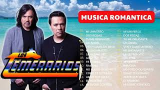 Los Temerarios 🌹 Éxitos de Música Romántica 🎶 Mejores Inolvidables MIX