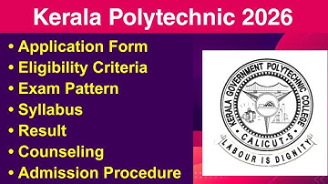 Kerala Polytechnic 2026 - Eligibility Criteria, Exam Date, Application form, Syllabus, Exam Pattern