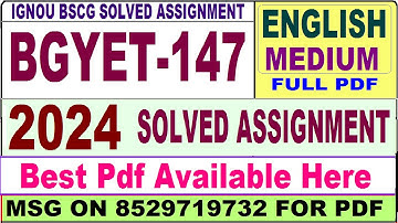 BGYET 147 solved assignment 2024 || bgyet 147 solved assignment 2023-24 in English ||  bgyet147 2024