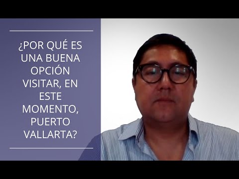 ¿Por qué es una buena opción visitar, ahora, Puerto Vallarta?