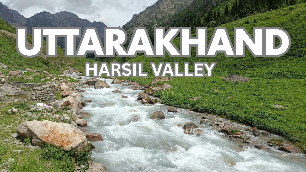 India's Beautiful Villages of Uttarakhand | Harsil Valley | Bhagirati | Ganggotri