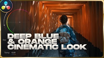 Create This Deep Blue & Orange Look in DaVinci Resolve | Color Grading Tutorial