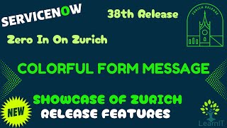 ServiceNow Zurich New Features | Colorful Form Messages Deep Dive | GlideForm API | GlideSystem API