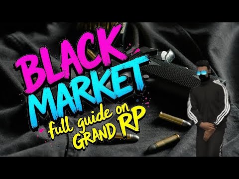 Grand RP Full Tutorial On Black Market | Grand RP Black Market | - YouTube