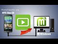 [HTC One E8 Videos Backup]: How to Backup &amp; Copy Movies from HTC One E8 to PC