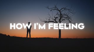 Video thumbnail of "ryan woods - how i’m feeling (Lyrics)"
