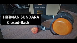 Hifiman Sundara Closed Back | Unboxing 2023