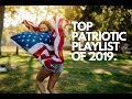 The Best Patriotic Country Playlist of 2019 | Best Country Songs 2019 | Slap Yo Momma
