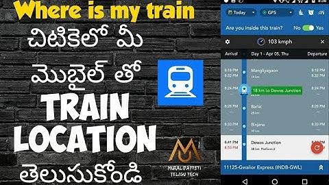 How to find train location on mobile | Trace train Live Location in Telugu