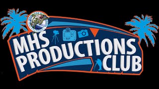 MHS Productions Club Orientation