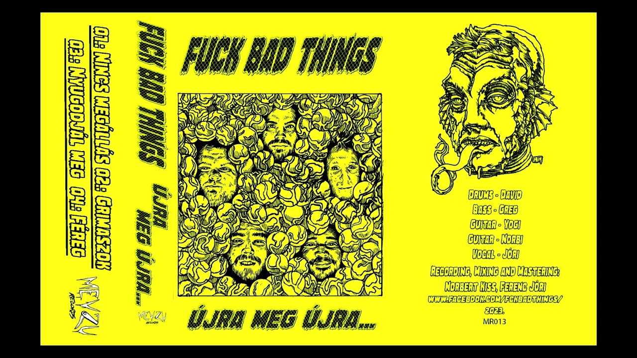Fuck Bad Things - Újra meg újra (Full Album)