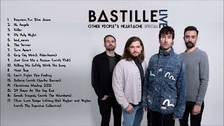 Bastille Live - Other People&#39;s Heartache Special