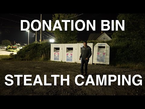 Donation Bin Stealth Camping