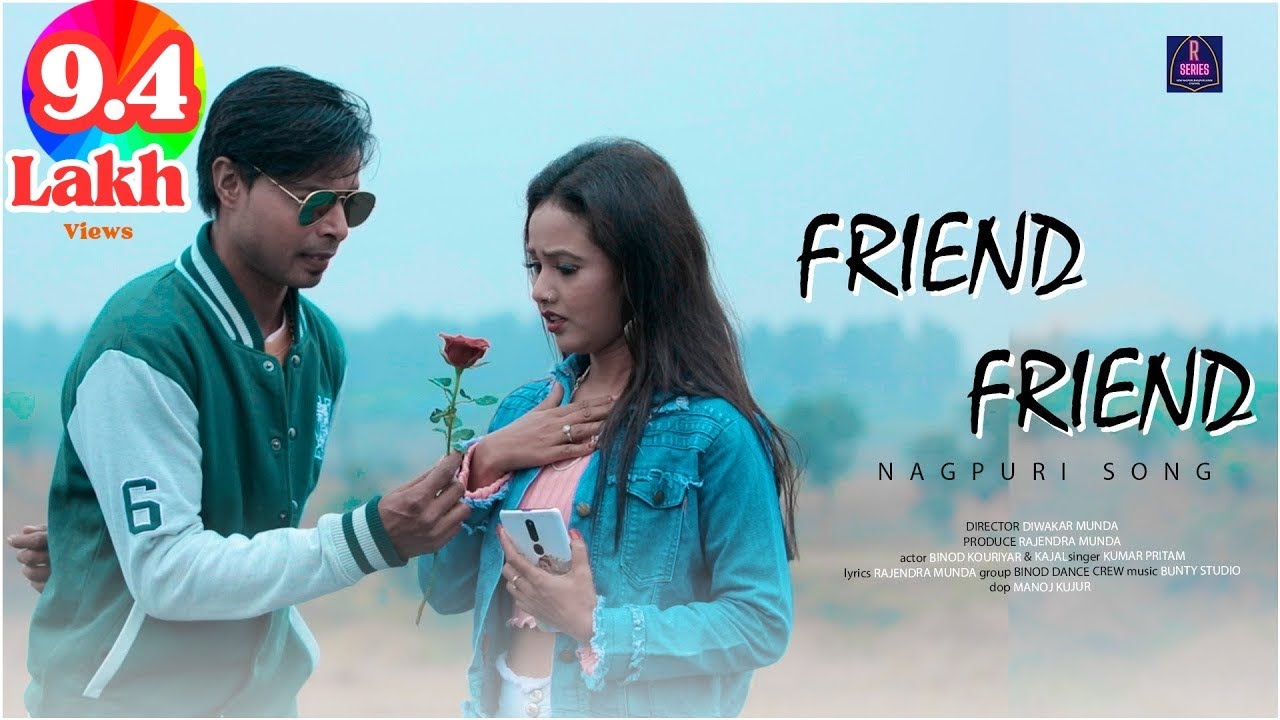 FRIEND FRIEND song video  New Nagpuri song 2021  New Nagpri video  Singer  Kumar Pritam