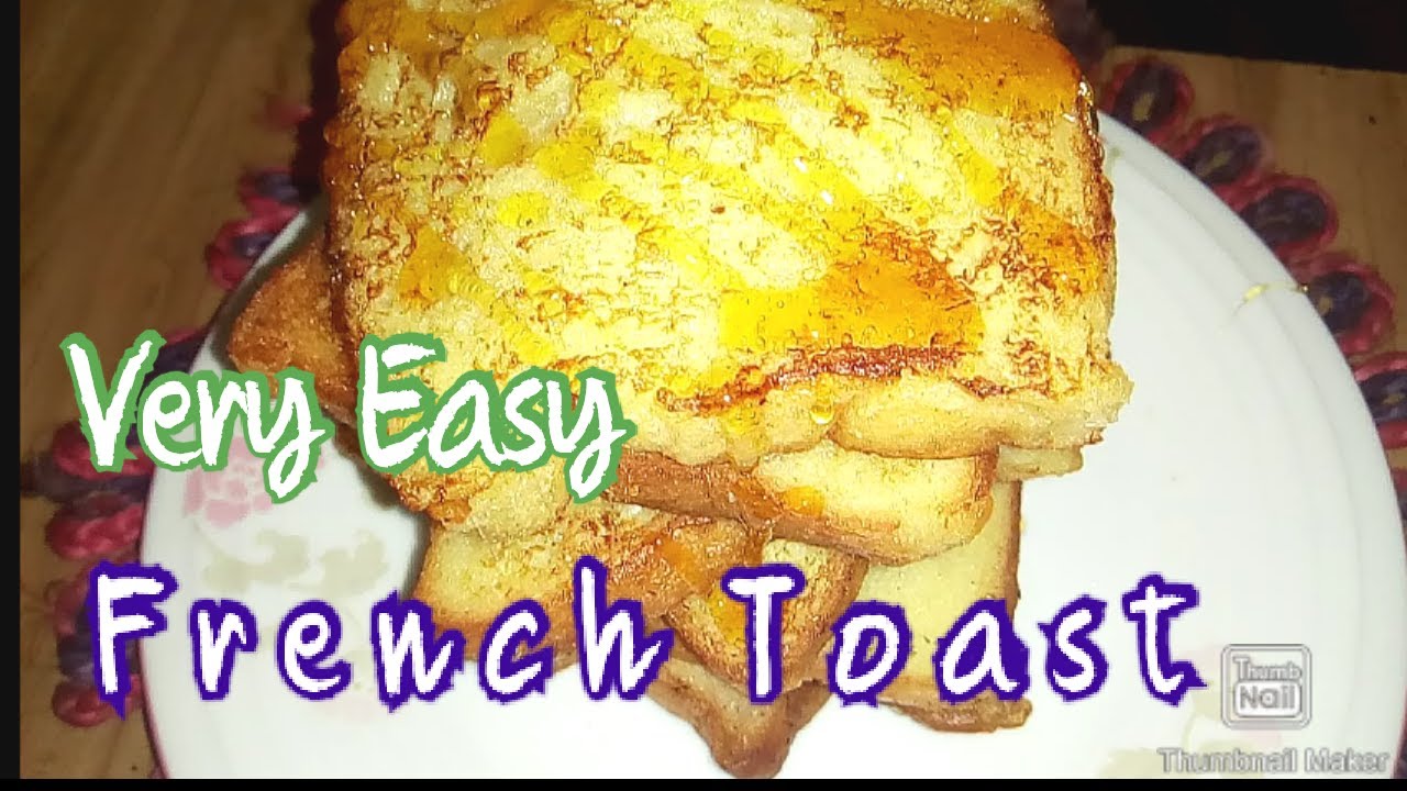How To Make The Most Easy " French Toast " With Only 3 Ingredients