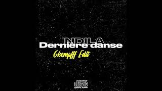 Indila - Dernière Danse (Gkempfff Edit)