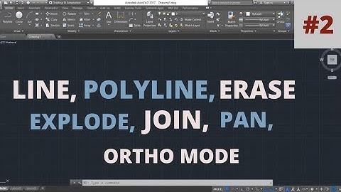 #2| AutoCAD | Line, Polyline, Erase, Explode, Join, Pan, Ortho Mode |