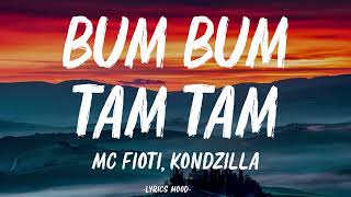 MC Fioti - Bum Bum Tam Tam (KondZilla) (Lyrics) Resimi