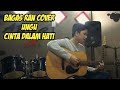 Download Bagas Ran Cover | Ungu | Cinta dalam Hati Bagas Ran Cover | Ungu | Cinta dalam Hati