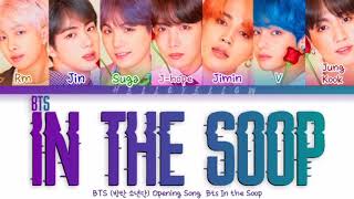 BTS – In The Soop Full Ver Lyrics (방탄 소년단 - In The Soop 가사) [Color coded Han/rom/eng]
