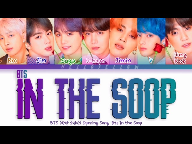 BTS – In The Soop Full Ver Lyrics (방탄 소년단 - In The Soop 가사) [Color coded Han/rom/eng] class=