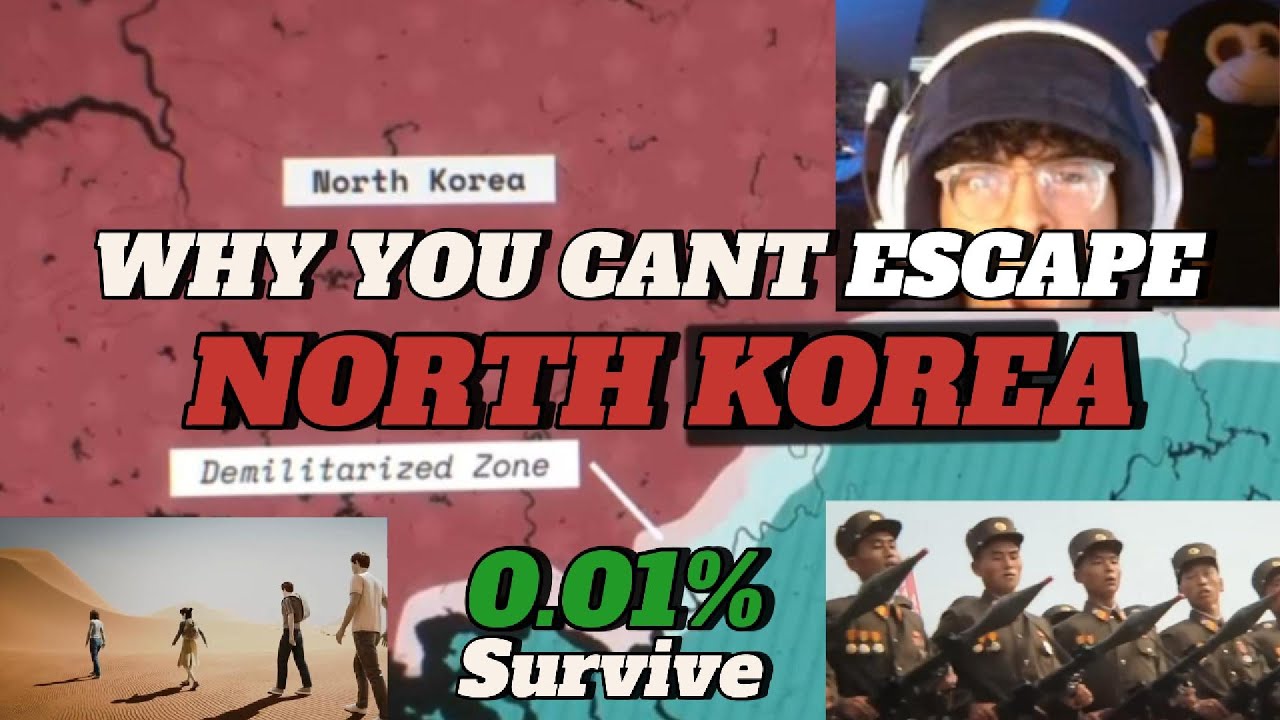 WHY NORTH KOREA Is IMPOSSIBLE To ESCAPE