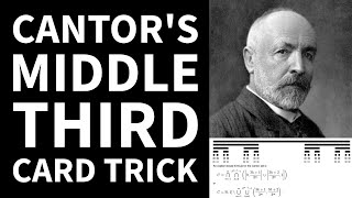 Cantor's MiddleThird Card Trick (Absolute Math Magic)