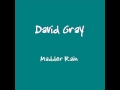 David Gray - Madder Rain (Unreleased)