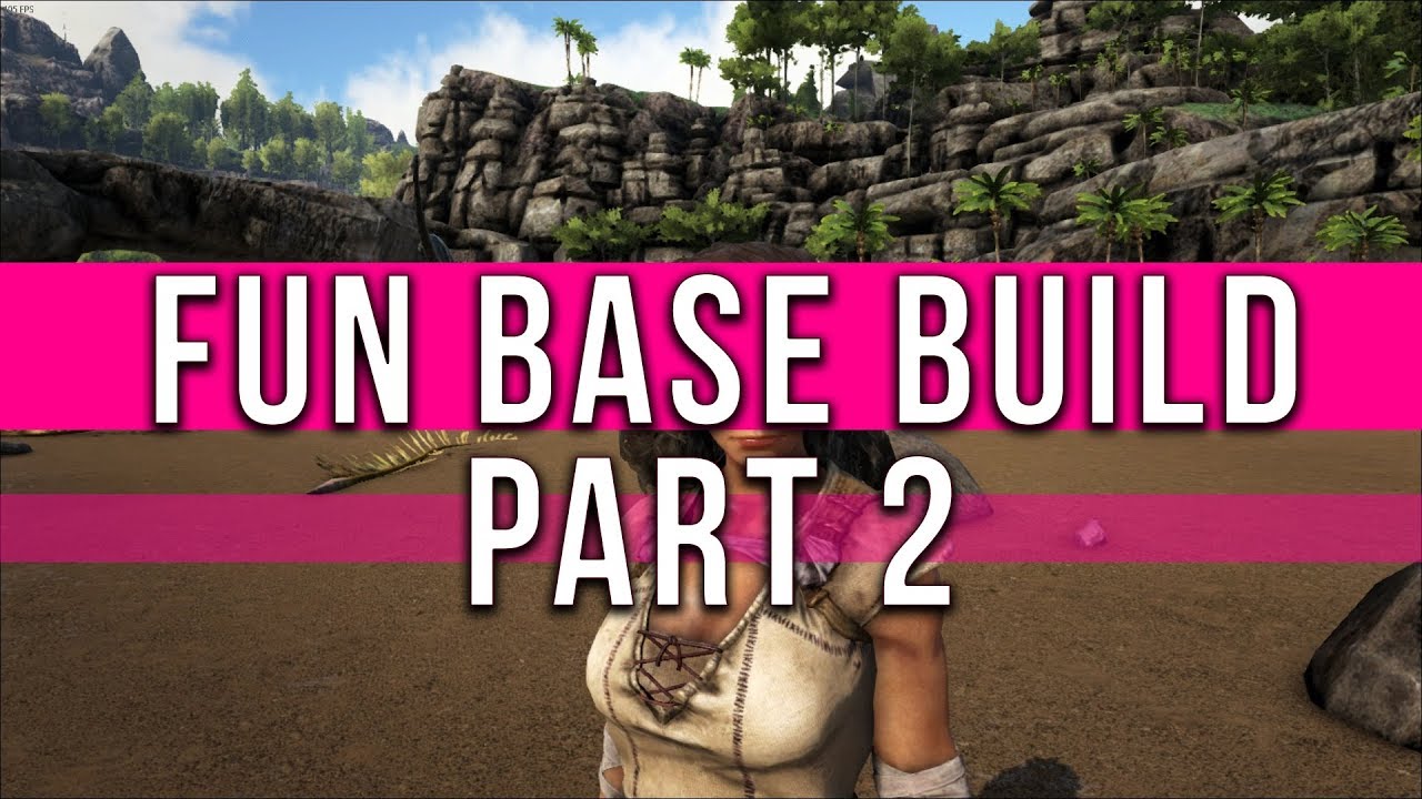 Fun Base Build for Ark pt. 2 | Masqueraidder
