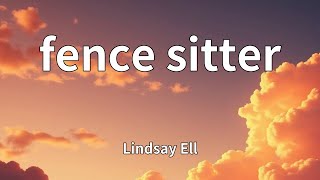 Lindsay Ell - fence sitter (Lyrics)