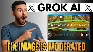How to Fix Image is Moderated Error on Grok Ai (2026)
