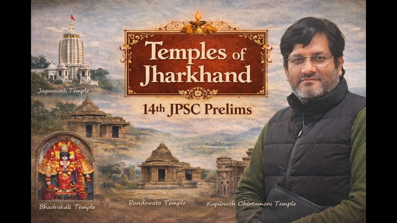 Temples of jharkhand | Jharkhand GS for JPSC (English Medium) | Lecture–05