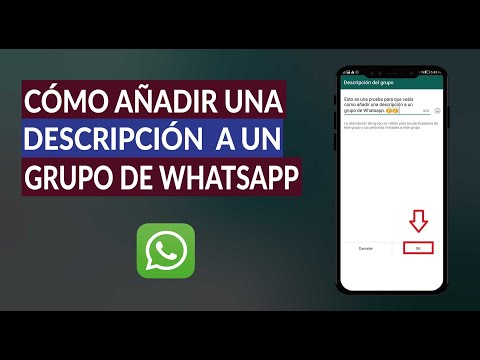 ¿Cómo Añadir una Descripción a un Grupo de WhatsApp?