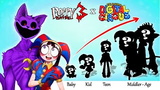 Poppy Playtime 3 & The Amazing Digital Circus Growing Up Compilation | ADN Growing Up