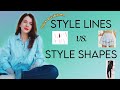 Style Lines vs. Style Shapes { 4 pillars of style}