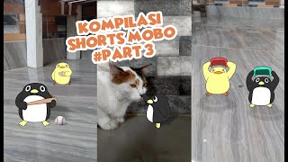 Keabsurdan Mobo dan Ciri 🐧🐥  | kompilasi shorts Mobo #part3