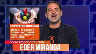 Assista ao Talk Data com o tema: Empreendedorismo
