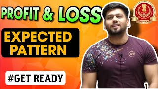 Expected Profit and loss Pattern before exam !! Must revise !!