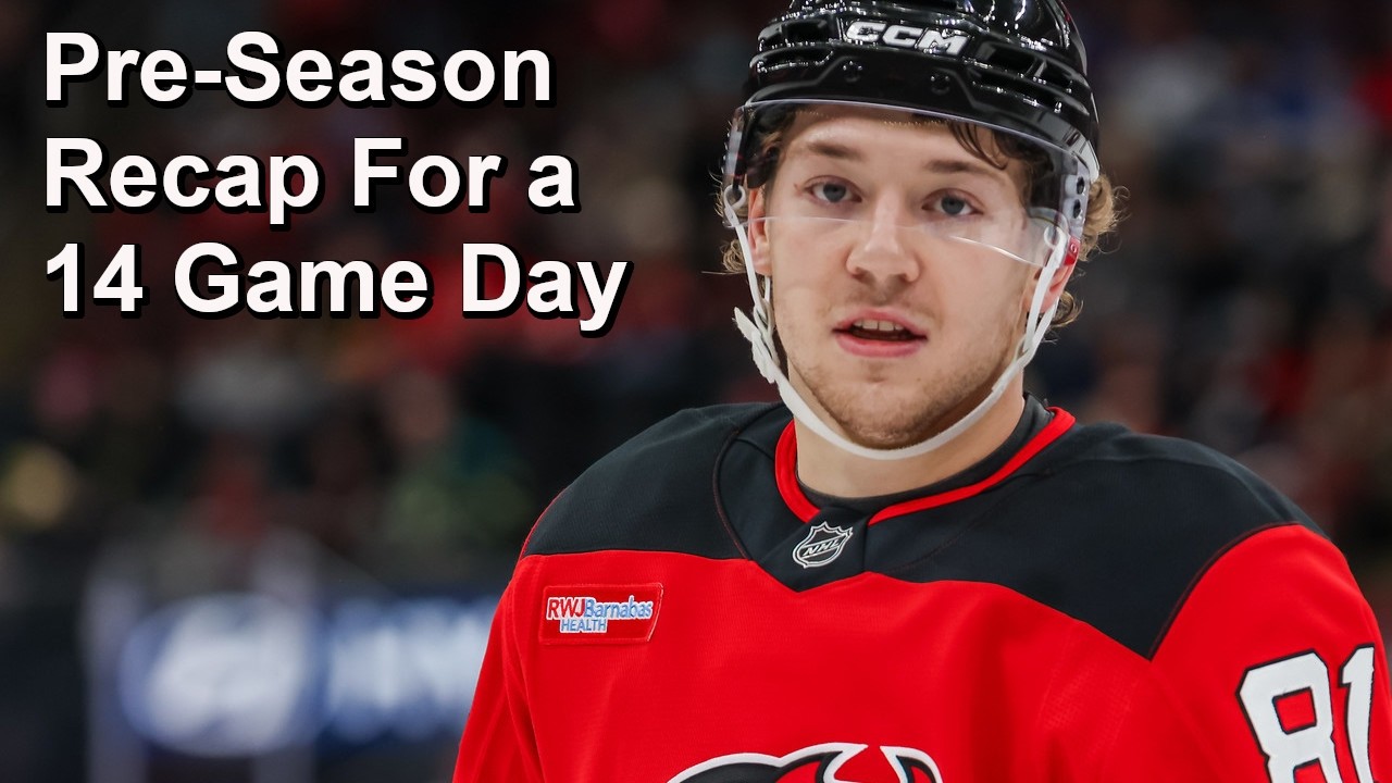 Recap of September 26th Preseason Action