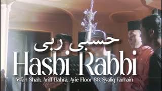 Hasbi Rabbi - Asfan Shah, Ariff Bahran, Ayie Floor 88 & Syafiq Farhain [ Lirik Video ]