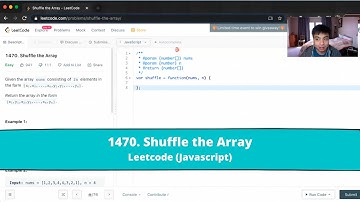 How to Solve 1470 Shuffle the Array in LeetCode? - Javascript