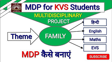 MDP Project | Multidisciplinary Project for Kvs | How to make MDP | MDP Theme Family