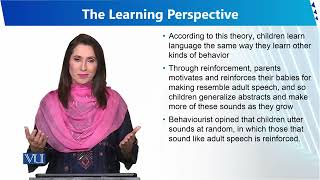 The Learning Perspective | Human Development and Learning | EDU302_Topic095