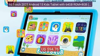 10.1-inch 2025 Android 15 Kids Tablet with 64GB ROM+8GB (4G... — Top Pick 2026 | Unbeatable Price!