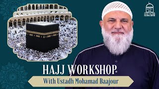 Hajj Workshop with Ustadh Mohamad Baajour
