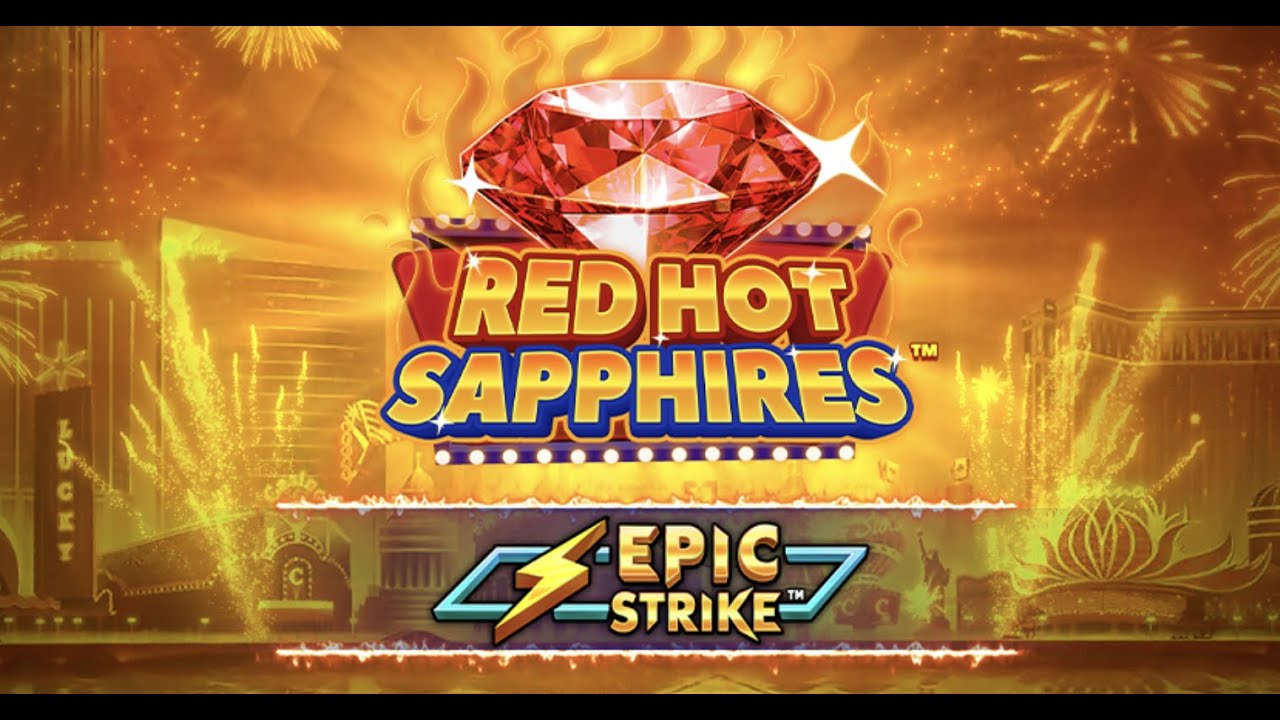 Red Hot Sapphires slot by Infinity Dragon Studios - Gameplay