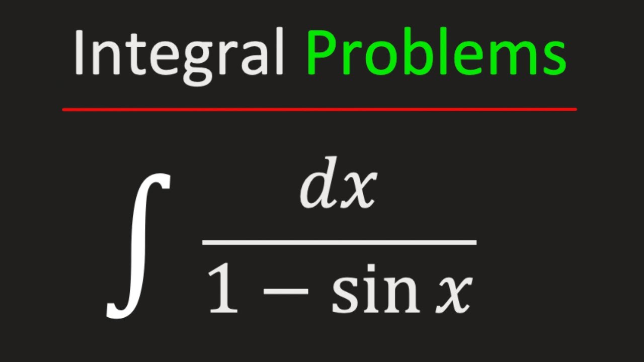 Integral Of 1 1 sinx How To Integrate 1 1 sin X YouTube integral-of-1-1-sinx-how-to-integrate-1-1-sin-x-youtube